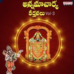 Annamacharya Keerthanalu Vol. 3 Album Download