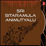 Sri Sitaramula Animutyalu Album Download
