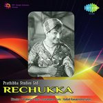 Rechukka Album Download
