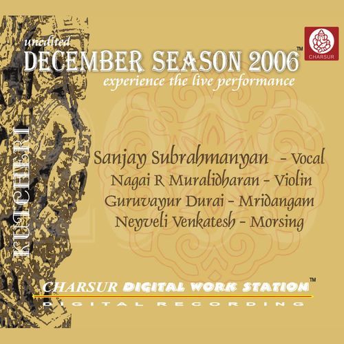 December Season 2006 - Sanjay Subrahmanyan Sanjay Subrahmanyan MP3 Download