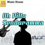 Oh Pillo Senduramma Album Download