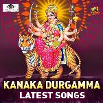 Kanaka Durgamma Latest Songs Album Download