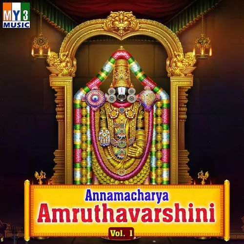 Annamacharya Amruthavarshini, Vol. 1 S.P. Balasubrahmanyam MP3 Download