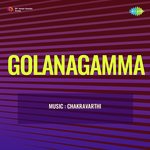 Golanagamma Album Download