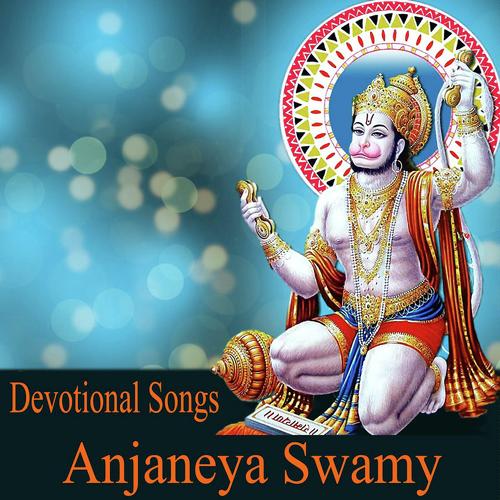 Sri Anjaneya Swamy Devotional Songs Anilkumar MP3 Download