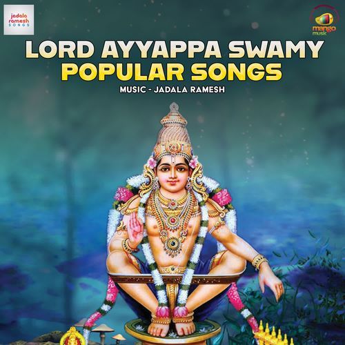 Lord Ayyappa Swamy Popular Songs