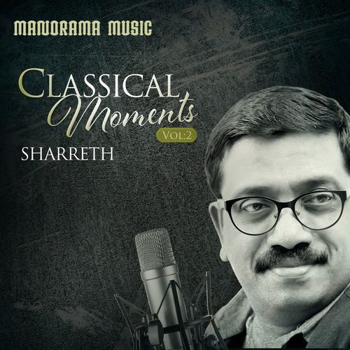 Classical Moments Sharreth Vol 2 Sharreth MP3 Download