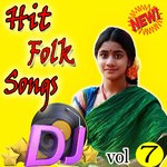 Telugu Folk DJ Songs, Vol. 7 Album Download