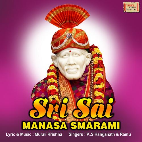 Sri Sai Manasa Smarami Ramu MP3 Download
