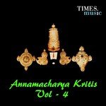 Annamacharya Kritis - Vol. 4 - G. Nageswara Naidu Song Download