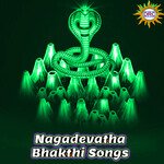 Nagadevatha Bhakthi Songs Album Download