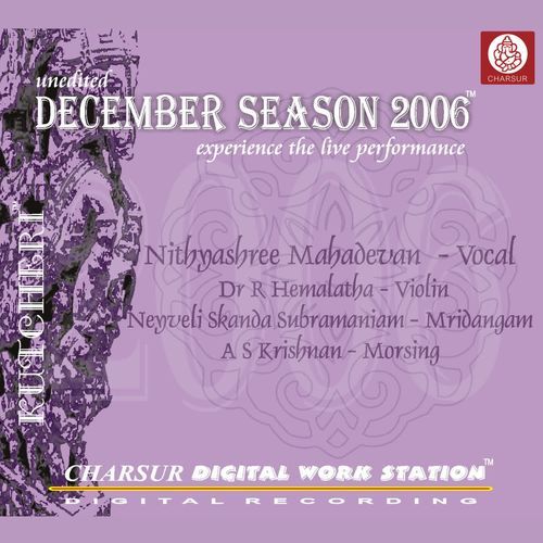 December Season 2006 - Nithyashree Mahadevan Nithyasree Mahadevan MP3 Download