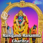 Maisigandi Maisamma Charitra Album Download