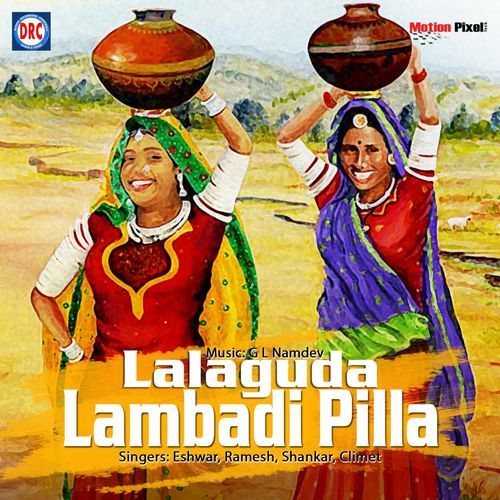 Lalaguda Lambadi Pilla Shakar MP3 Download
