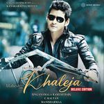 Khaleja (Deluxe Edition) Album Download