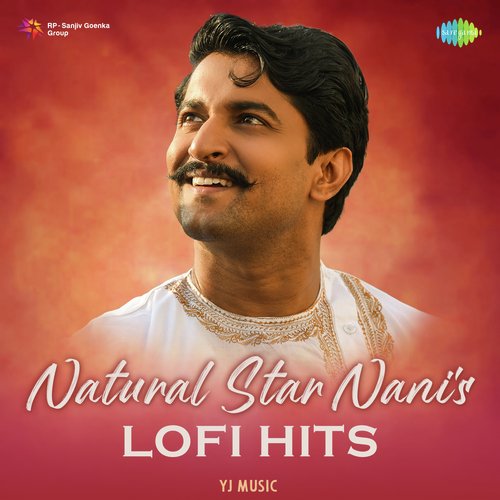 Natural Star Nanis Lofi Hits Chinmayi Sripada MP3 Download