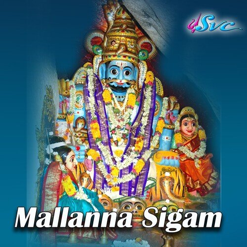 Mallanna Sigam Traditional MP3 Download