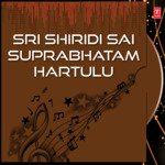Sri Shiridi Sai Suprabhatam Hartulu Album Download