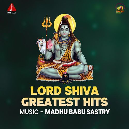Lord Shiva Greatest Hits Madhu Babu Sastry MP3 Download