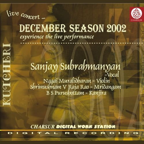 December Season 2002 - Sanjay Subrahmanyan Sanjay Subrahmanyan MP3 Download