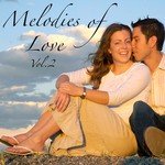 Melodies of Love Songs MP3 Download