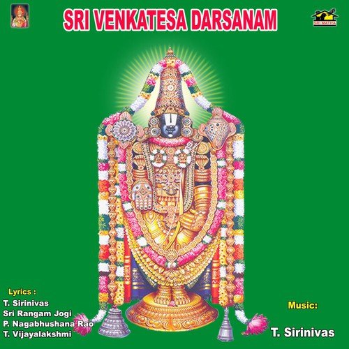 Sri Venkatesa Darsanam Parupalli Sri Ranganth MP3 Download