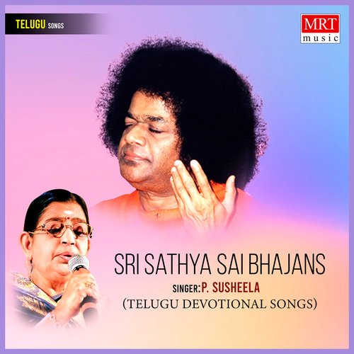 Sri Sathya Sai Bhajans P. Susheela MP3 Download