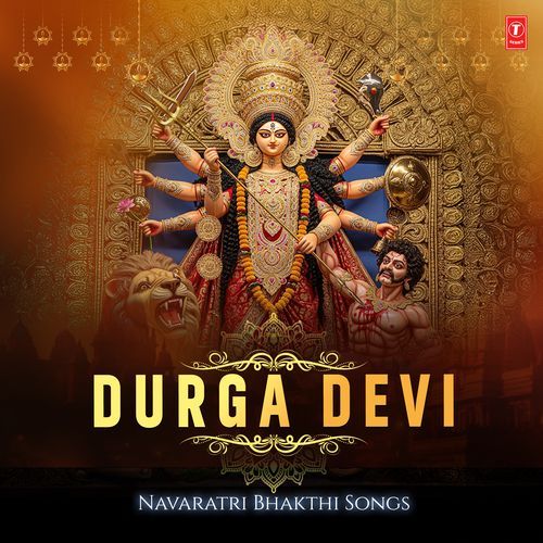 Durga Devi Navaratri Bhakthi Songs