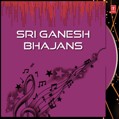 Sri Ganesh Bhajans Parupalli Sri Ranganth MP3 Download
