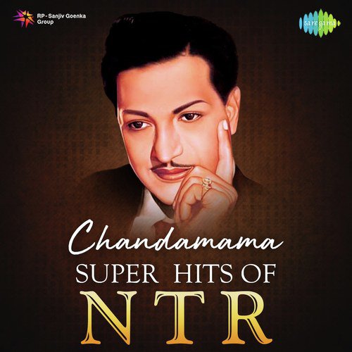 Chandamama - Super Hits Of NTR S. P. Balasubrahmanyam MP3 Download