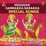 Medaram Sammakka Sarakka Special Songs - Gajwel Venu Song Download