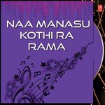 Naa Manasu Kothi Ra Rama Album Download