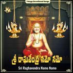 Sri Raghavendra Namo Namo Album Download