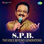 S.P.B. The Voice Beyond Generations - Telugu - S.P. Balasubrahmanyam Song Download