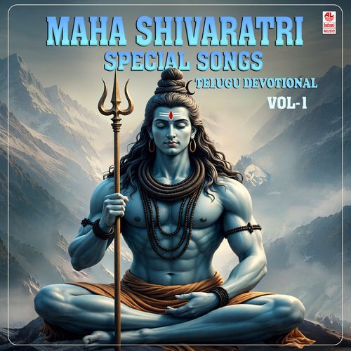 Maha Shivratri Special Telugu Devotional Songs Vol 1