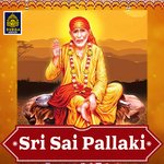 Sri Sai Pallaki Album Download
