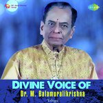 Divine Voice Of Dr. M. Balamuralikrishna Telugu Album Download