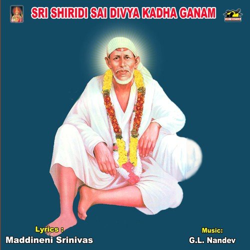 Sri Shiridi Sai Divya Kadha Ganam V. Anil Kumar MP3 Download