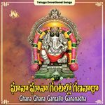 Ghana Ghana Gantallo Gananadha Album Download