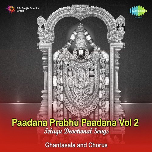 Paadana Prabhu Paadana - Vol. 2 Ghantasala MP3 Download
