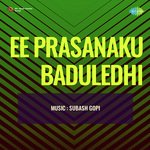 Ee Prasanaku Baduledhi - P. Susheela Song Download