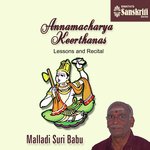Annamacharya Keerthanas Lessons and Recital Album Download