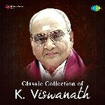 Classic Collection Of K. Viswanath - N.S. Prakash Rao Song Download