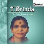 T. Brinda - All Time Favourites, Vol. 4 - T. Brinda Song Download