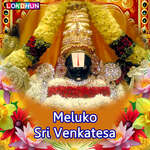 Meluko Sri Venkatesa Album Download