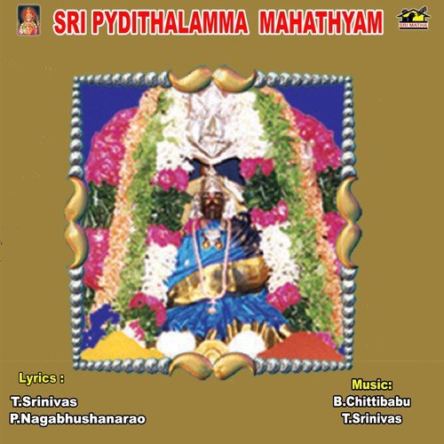 Sri Pydithalamma Mahathyam T. Srinivas MP3 Download