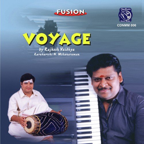 Voyage Rajhesh Vaidhya Rajesh Vaidhya MP3 Download