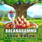 Balanagama Oggu Katha Album Download