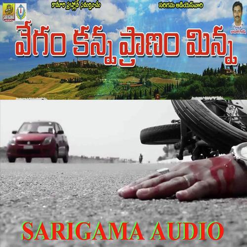 Vegam Kanna Pranam Minna Ramu MP3 Download