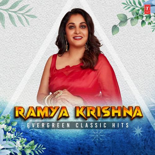 Ramya Krishna Evergreen Classic Hits